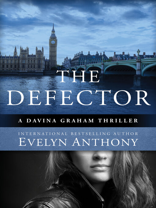 Title details for The Defector by Evelyn Anthony - Available